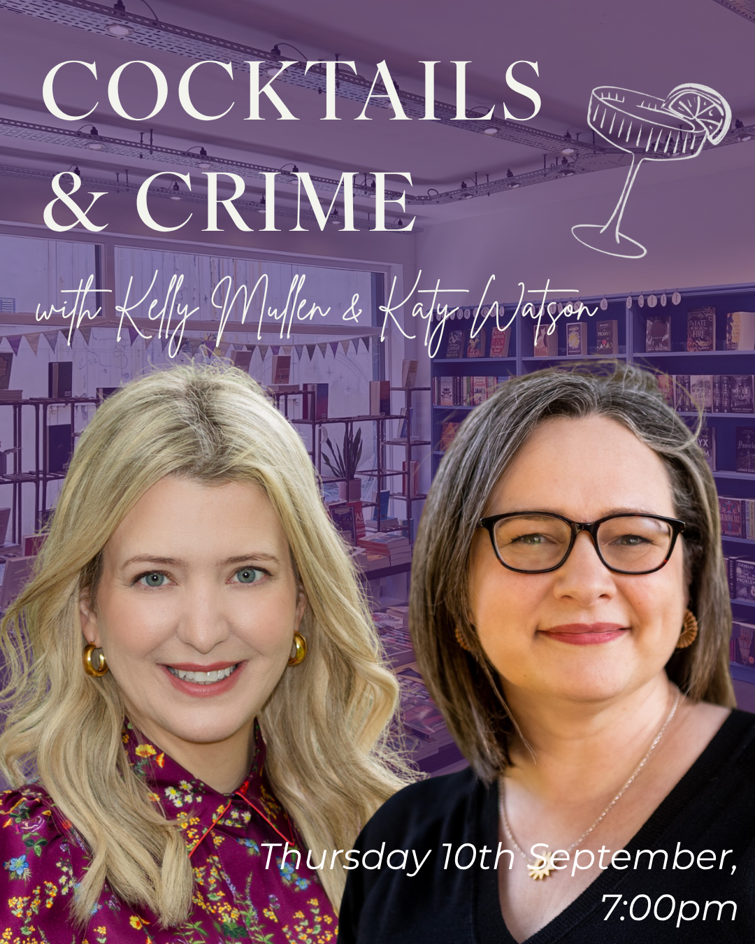 Cocktails & Crime with Kelly Mullen and Katy Watson
