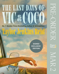 The Last Days of Vic & Coco by Taylor Jenkins Reid (Signed Exclusive Edition)